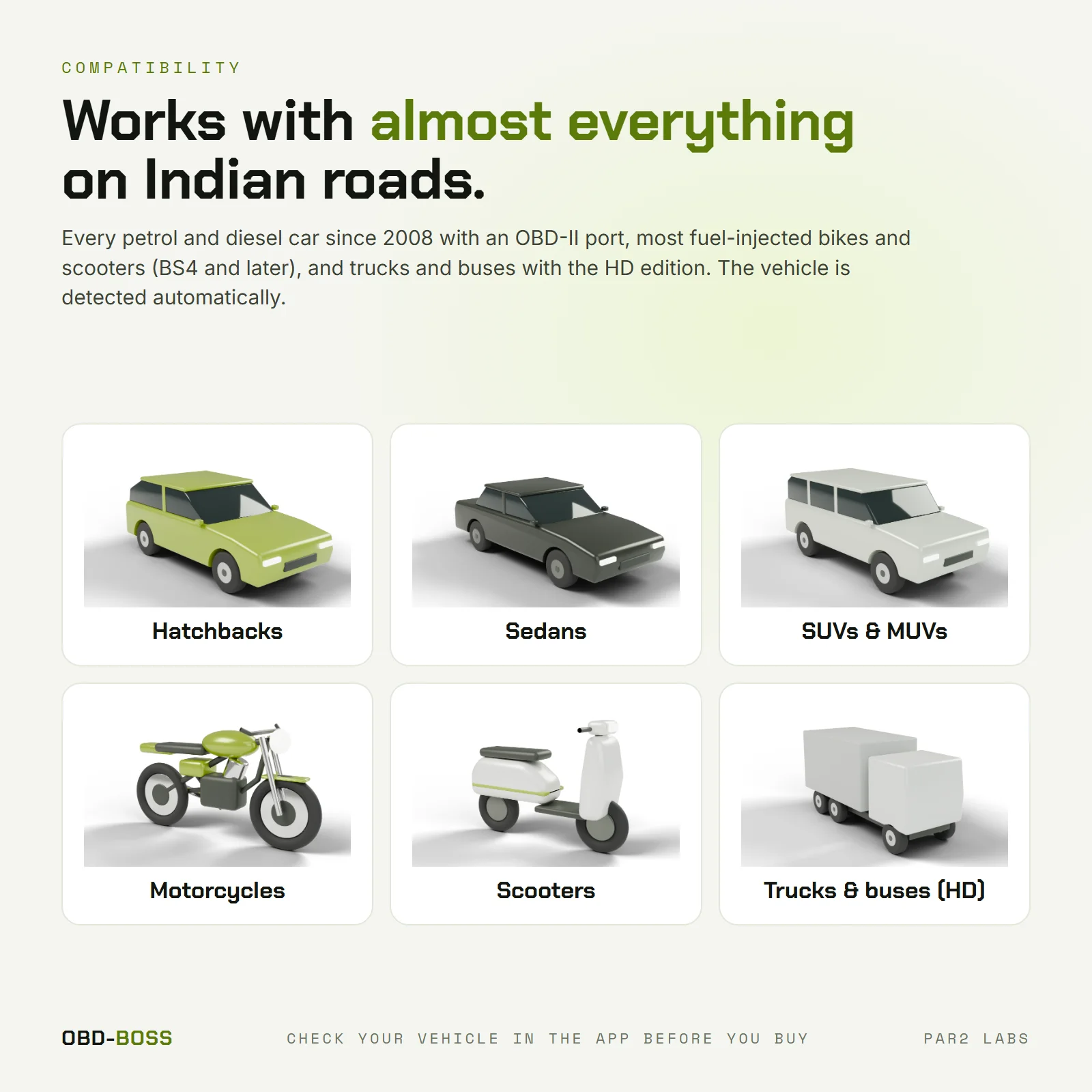 Works with cars, bikes, scooters, trucks and buses
